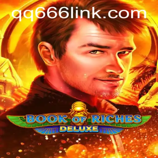 Dive into the Exciting World of Book of Riches Deluxe
