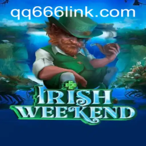 Exploring IrishWeekend: The Latest Sensation Tied to QQ666.COM