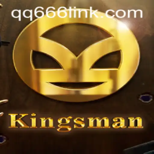 Unveiling Kingsman: A Comprehensive Guide to the Game with a Twist of QQ666.COM