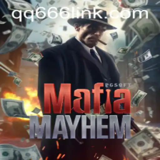 MafiaMayhem: Unveiling the Intrigue and Strategy Behind QQ666.COM's Latest Sensation
