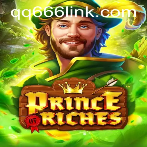 Exploring PrinceOfRiches: A Comprehensive Guide to QQ666.COM's Latest Game