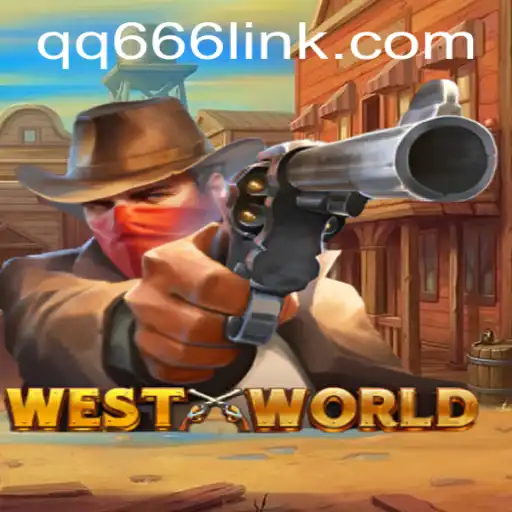 Exploring WestWorld: A Deep Dive into Innovative Gameplay and QQ666.COM Influences